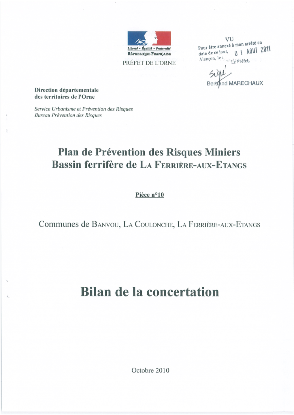 Bilan De La Concertation Menée Dans Le Cadre De L'élaboration Du Plan De Prévention Des Risques Miniers Du Bassin Ferrifère De La Ferriere-Aux-Etangs (Ppr)