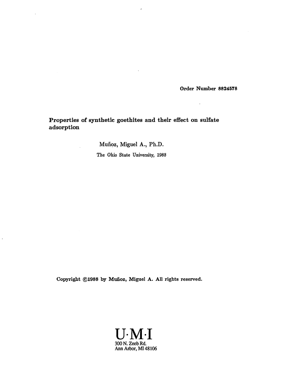 Properties of Synthetic Goethites and Their Effect on Sulfate Adsorption Munoz, Miguel A., Ph.D