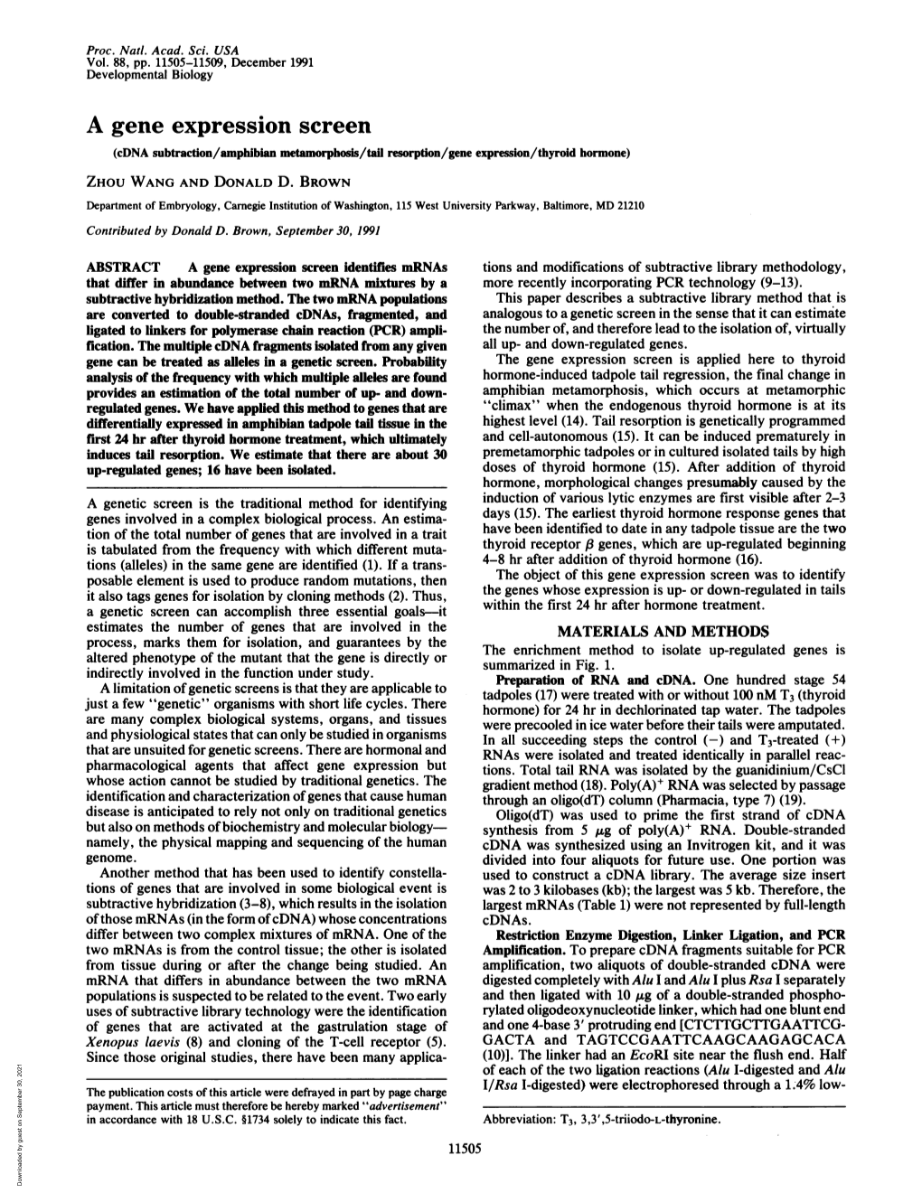 A Gene Expression Screen (Cdna Subtraction/Amphibian Metamorphosis/Tail Resorption/Gene Expression/Thyroid Hormone) ZHOU WANG and DONALD D