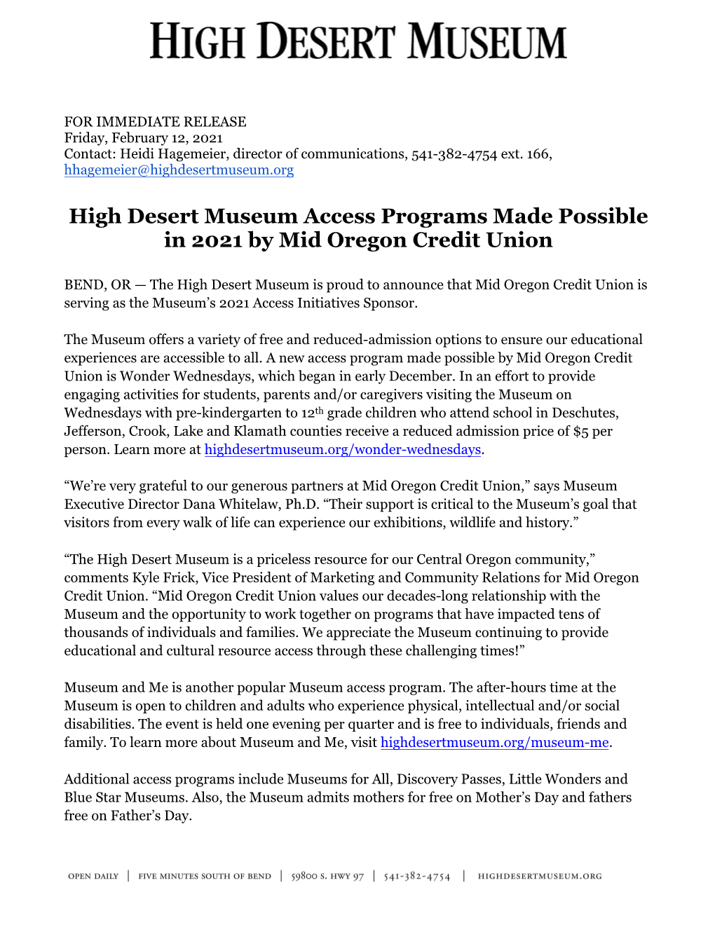 High Desert Museum Access Programs Made Possible in 2021 by Mid Oregon Credit Union
