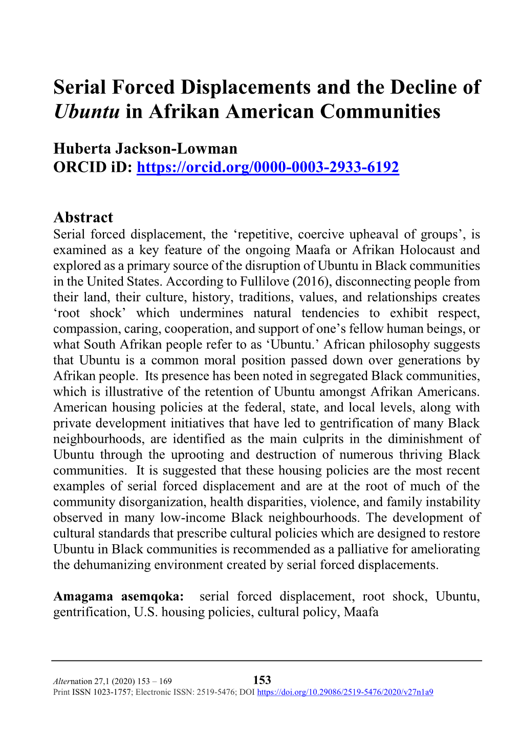 Serial Forced Displacements and the Decline of Ubuntu in Afrikan American Communities