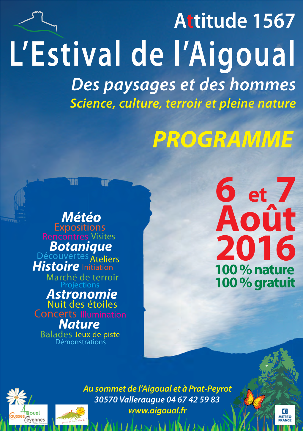 Mont Aigoual D 118 > Samedi De 14H30 À 19H > Dimanche De 10H À 19H I Science, Culture Et Terroir GR 60