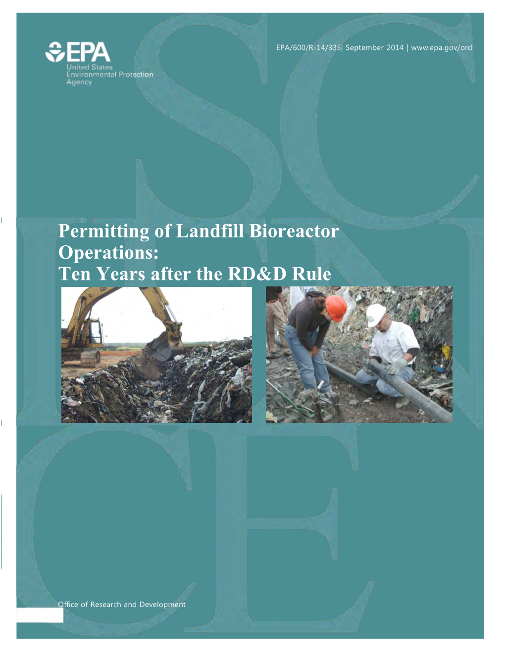 Permitting of Landfill Bioreactor Operations: Ten Years After the RD&D Rule