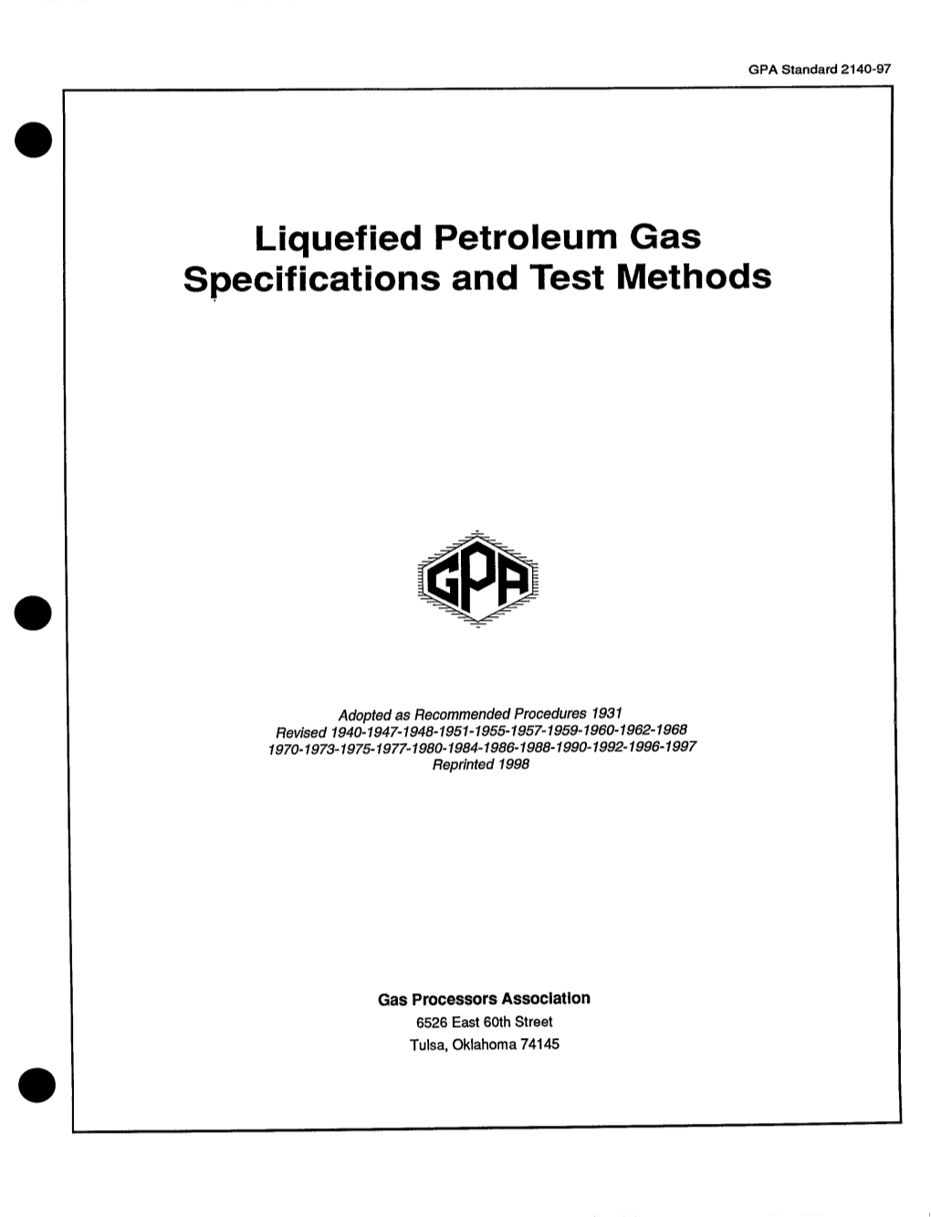 Liquefied Petroleum Gas Specifications and Test Methods