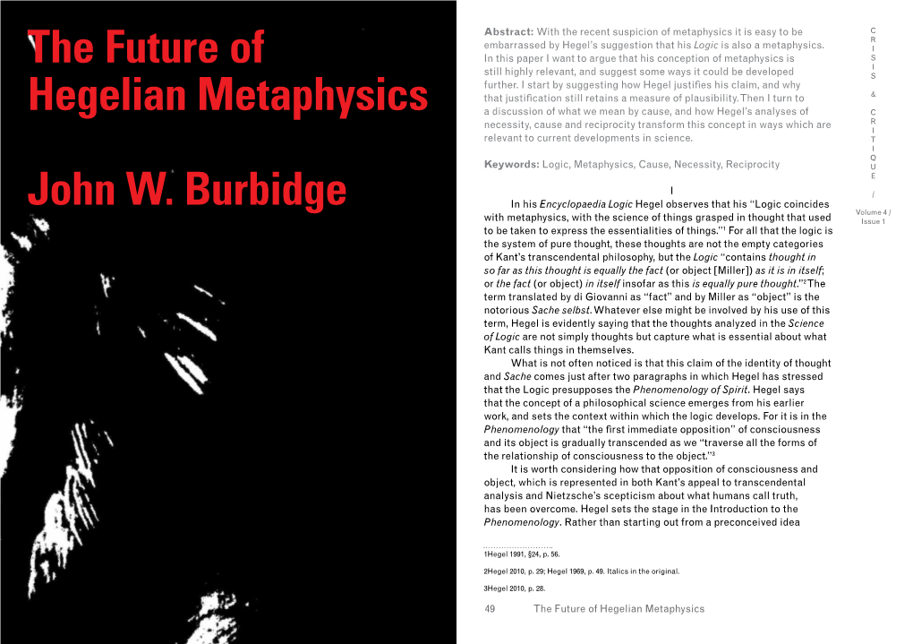 The Future of Hegelian Metaphysics John W. Burbidge