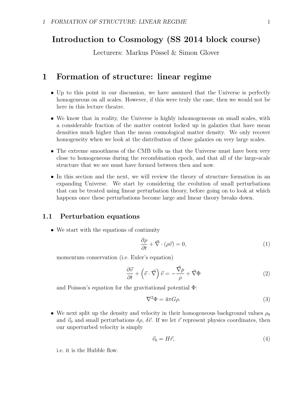 Introduction to Cosmology (SS 2014 Block Course) Lecturers: Markus P¨Ossel& Simon Glover