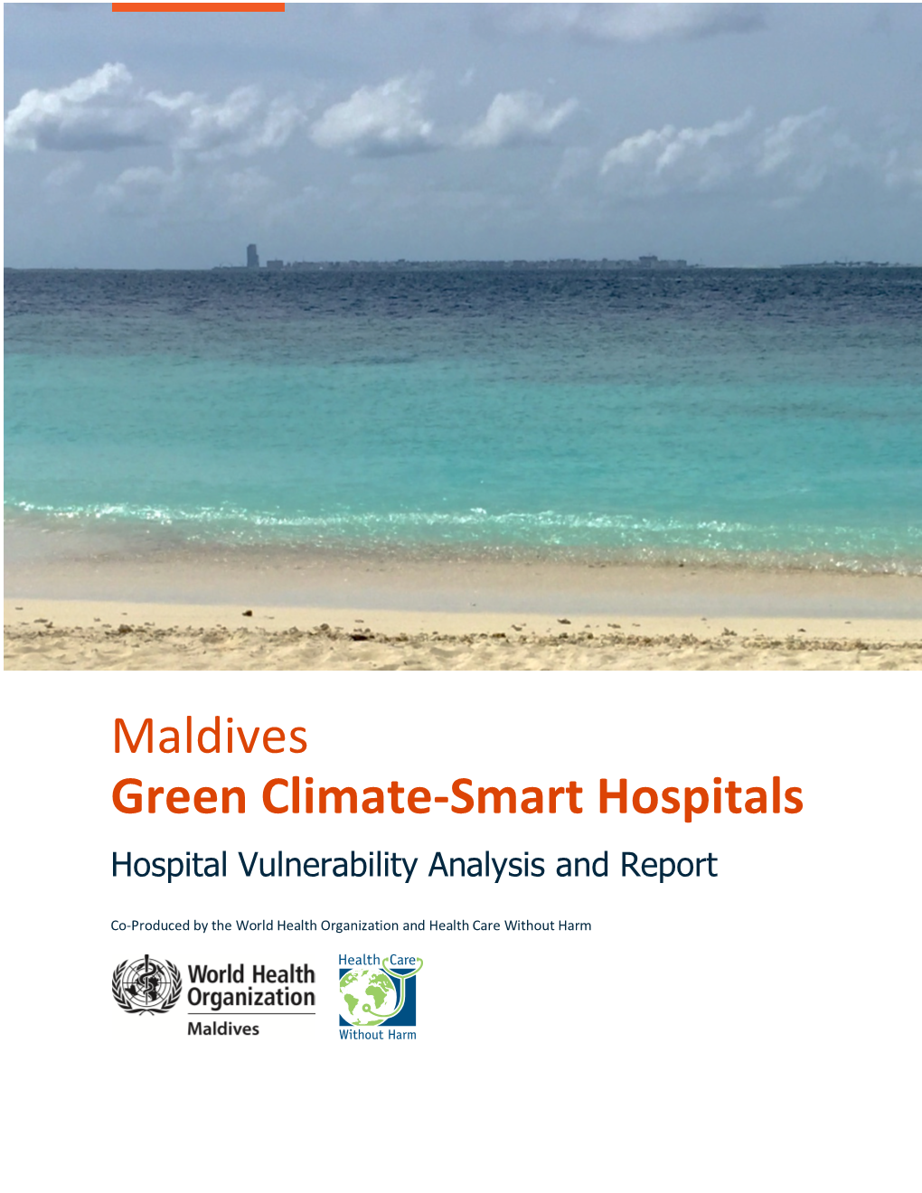 Maldives Green Climate-Smart Hospitals Hospital Vulnerability Analysis and Report