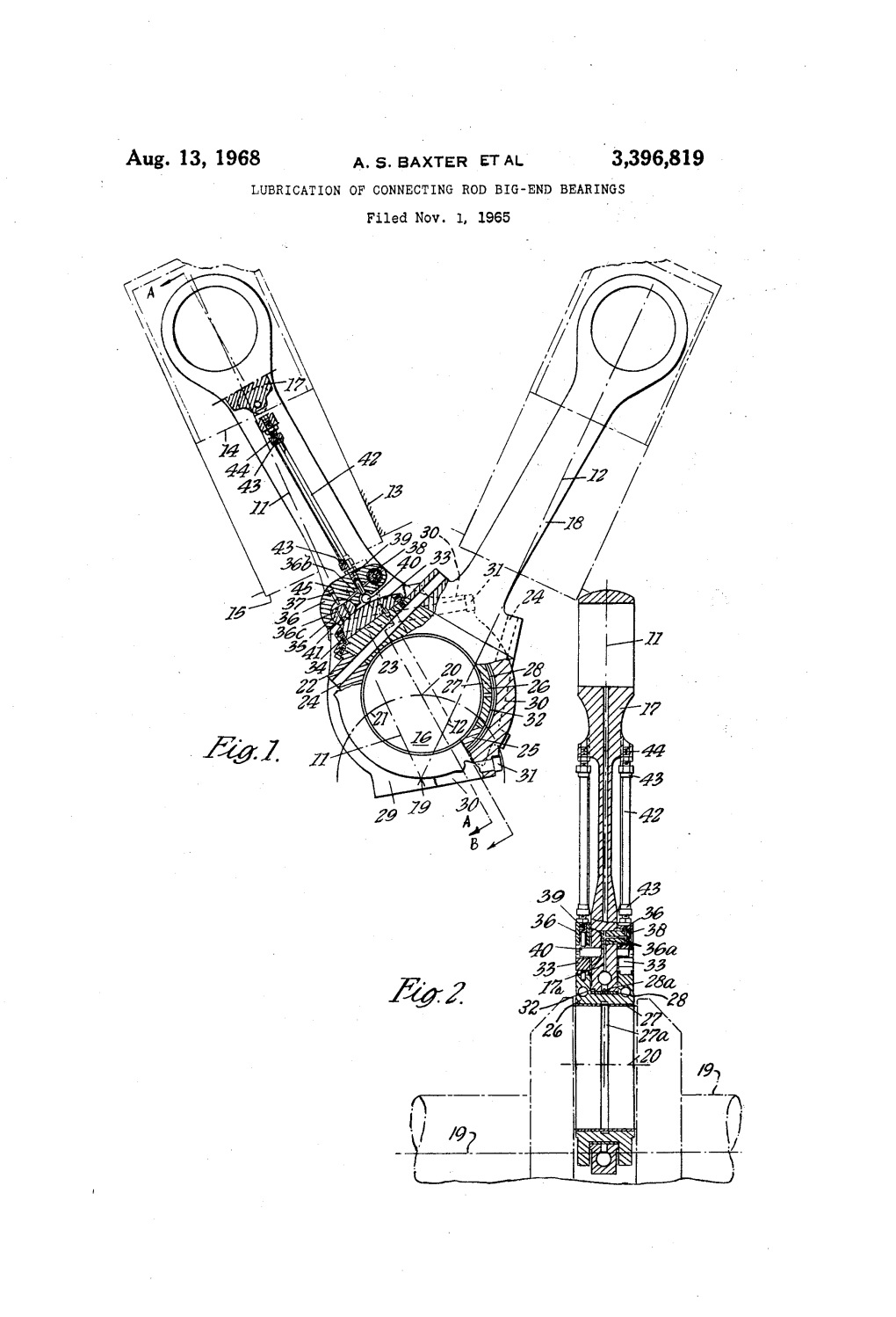 Aug. 13, 1968 A. S. Baxter ETAL 3,396,819 LUBRICATION of CONNECTING ROD BIG-END BEARINGS Filed Nov