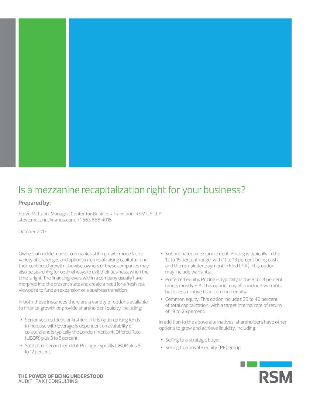 Is a Mezzanine Recapitalization Right for Your Business? Prepared By