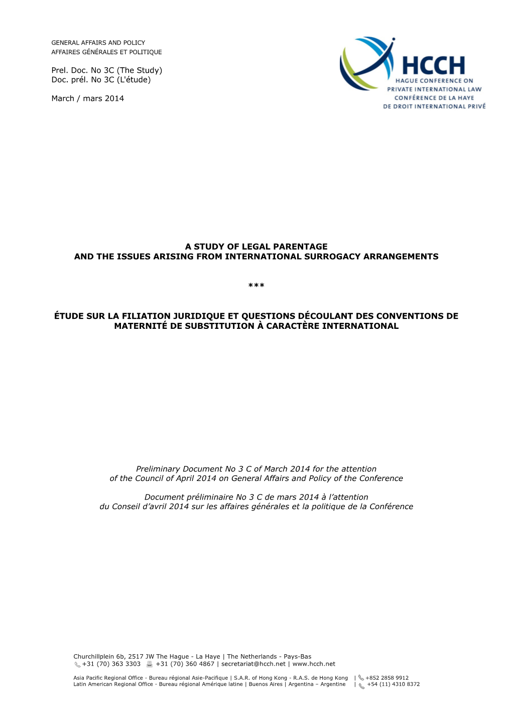 Study of Legal Parentage and the Issues Arising from International Surrogacy Arrangements