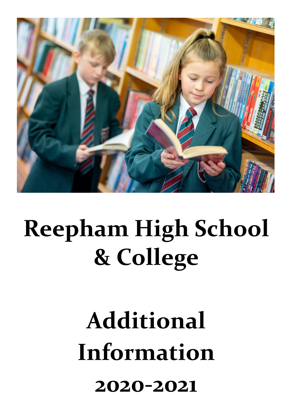 Reepham High School & College Additional Information 2020-2021