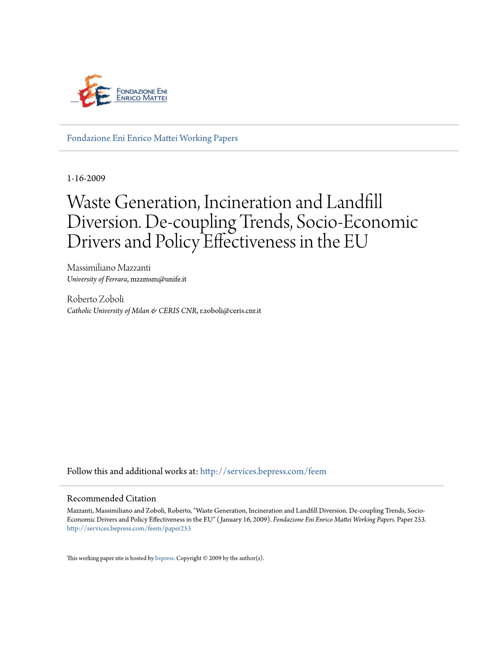 Waste Generation, Incineration and Landfill Diversion. De-Coupling