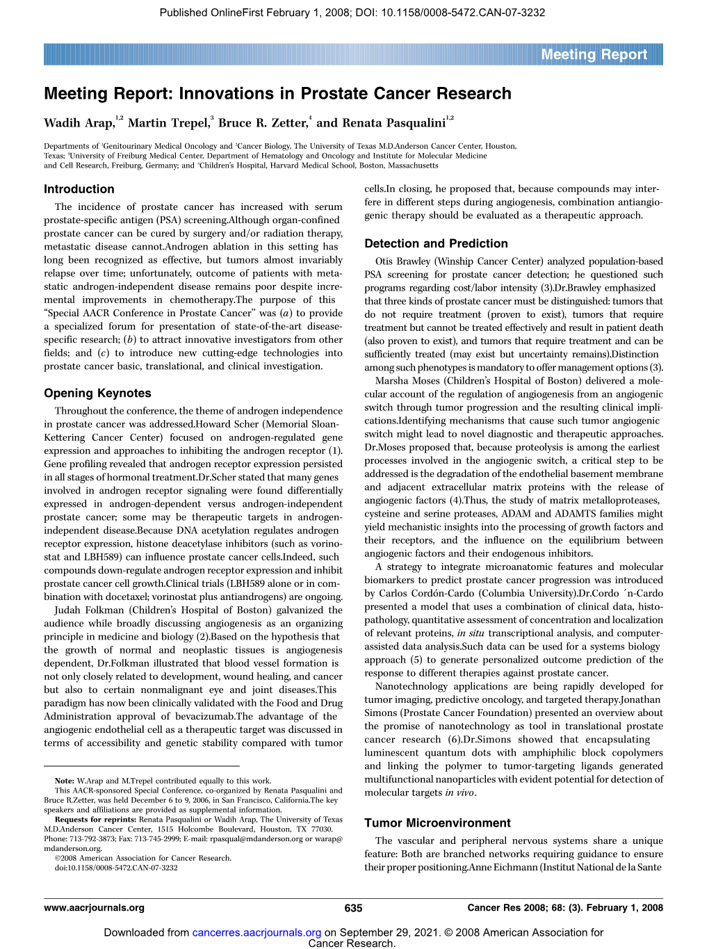 Meeting Report: Innovations in Prostate Cancer Research Wadih Arap,1,2 Martin Trepel,3 Bruce R