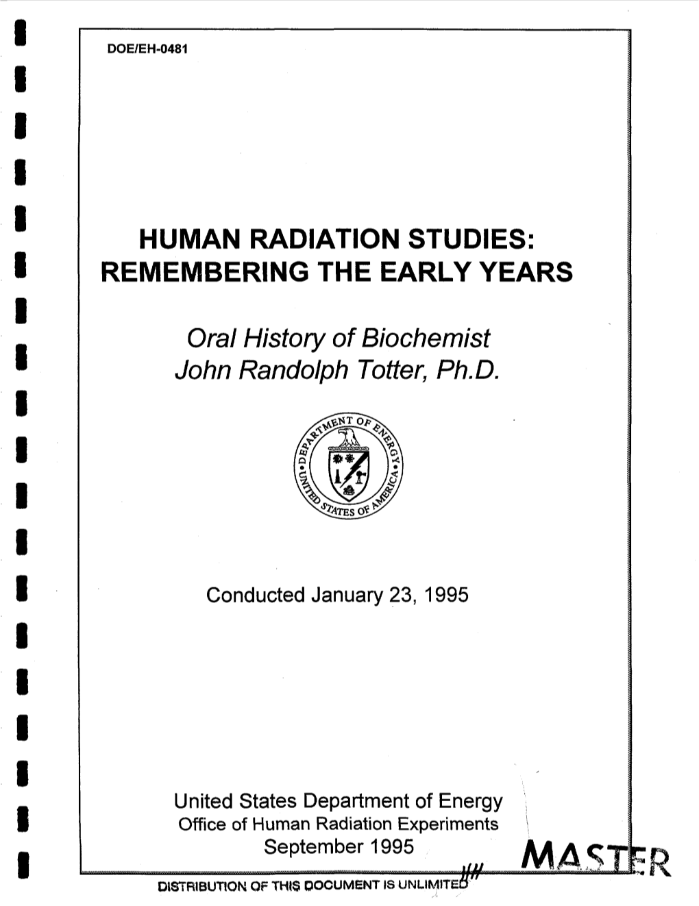 Human Radiation Studies: Remembering the Early Years