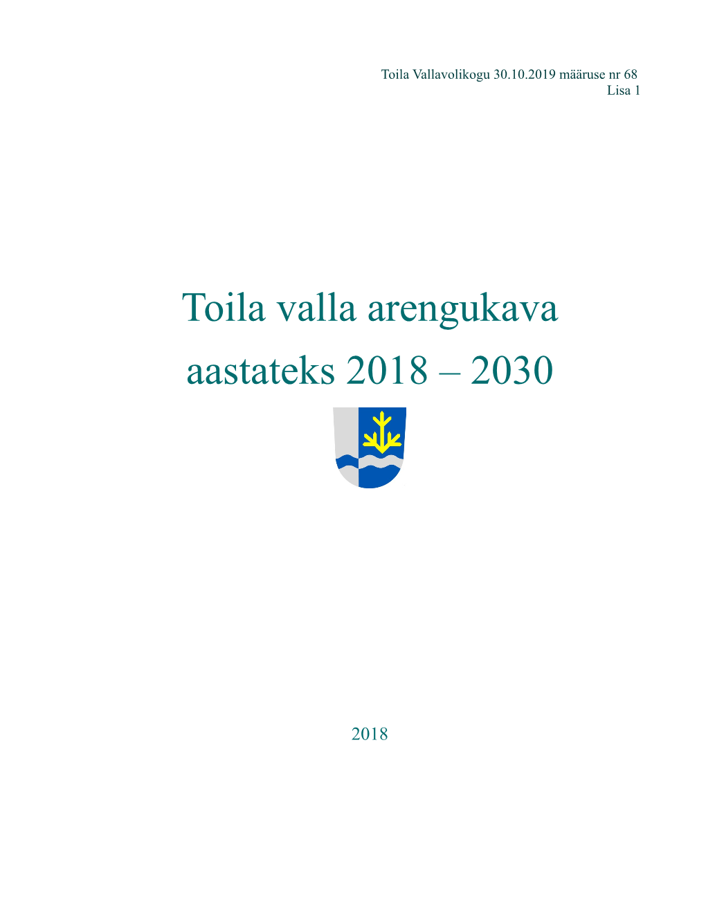 Toila Valla Arengukava Aastateks 2018 – 2030