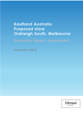 Kaufland Australia Proposed Store Oakleigh South, Melbourne Economic Impact Assessment