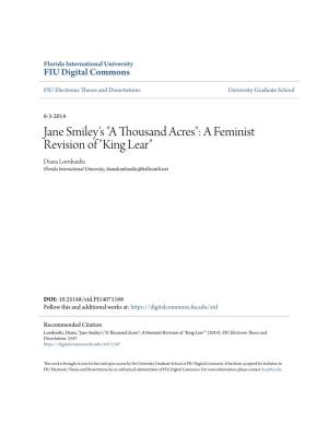 Jane Smiley's "A Thousand Acres": a Feminist Revision of "King Lear" Diana Lombardic Florida International University, Dianalombardic@Bellsouth.Net