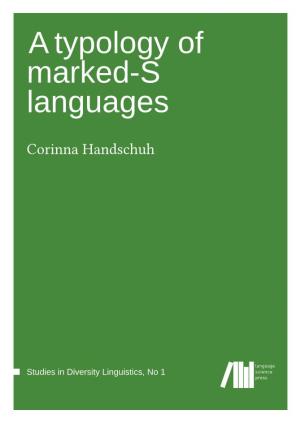 Atypology of Marked-S Languages