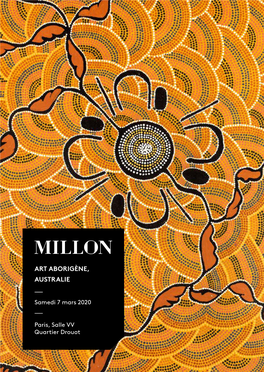 ART ABORIGÈNE, AUSTRALIE — Samedi 7 Mars 2020 — Paris, Salle VV Quartier Drouot Art Aborigène, Australie