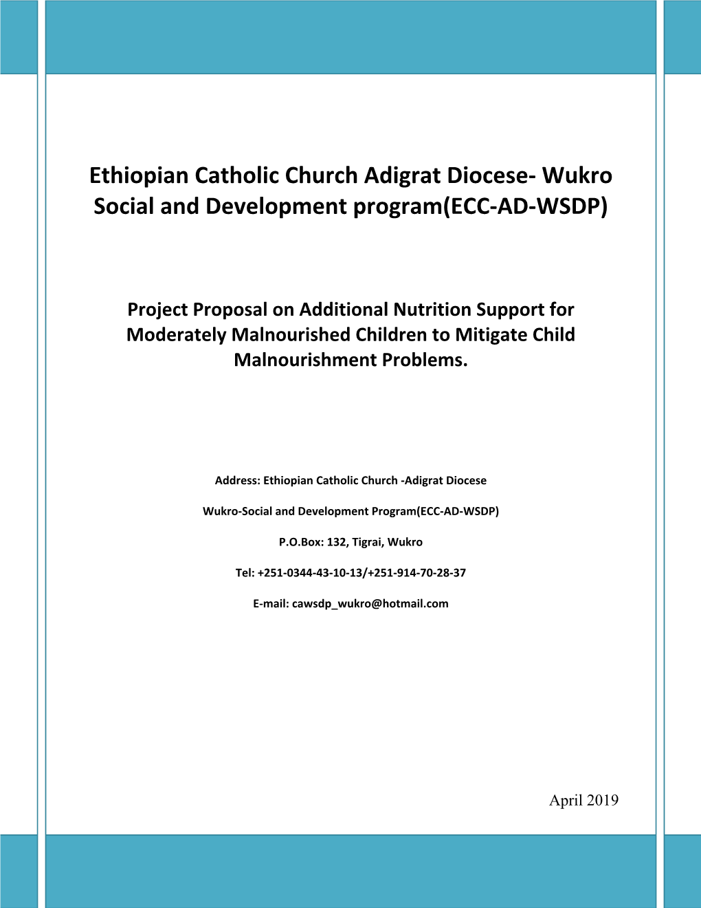 Ethiopian Catholic Church Adigrat Diocese Wukro Social And Development Programecc Ad Wsdp 7962