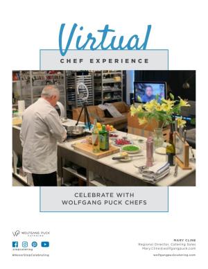 Chef Experience Celebrate with Wolfgang Puck Chefs
