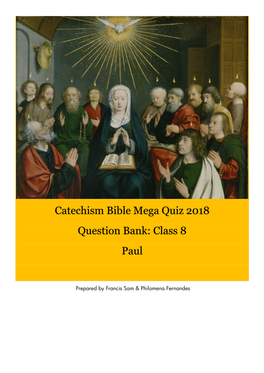 Catechism Bible Mega Quiz 2018 Question Bank: Class 8 Paul