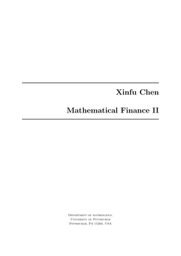 Xinfu Chen Mathematical Finance II