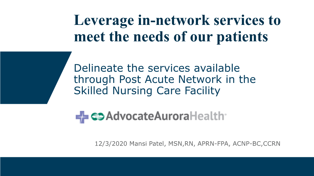 Leverage In-Network Services to Meet the Needs of Our Patients