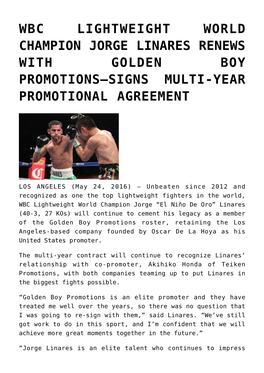 Wbc Lightweight World Champion Jorge Linares Renews with Golden Boy Promotions–Signs Multi-Year Promotional Agreement