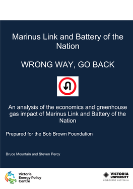 Marinus Link and Battery of the Nation WRONG WAY, GO BACK