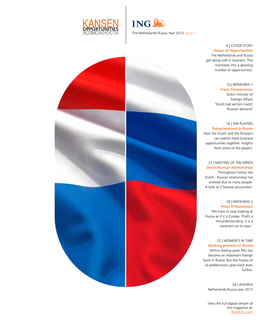 KANSENOPPORTUNITIES ВОЗМОЖНОСТИ the Netherlands-Russia Year 2013 Issue 1