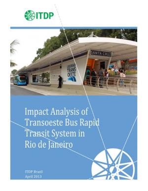 Impact Analysis of Transoeste Bus Rapid Transit System in Rio De Janeiro