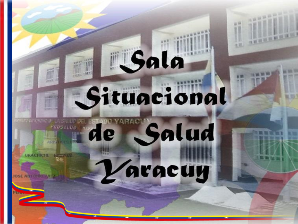 El Instituto Autónomo De La Salud Del Estado Yaracuy (Prosalud