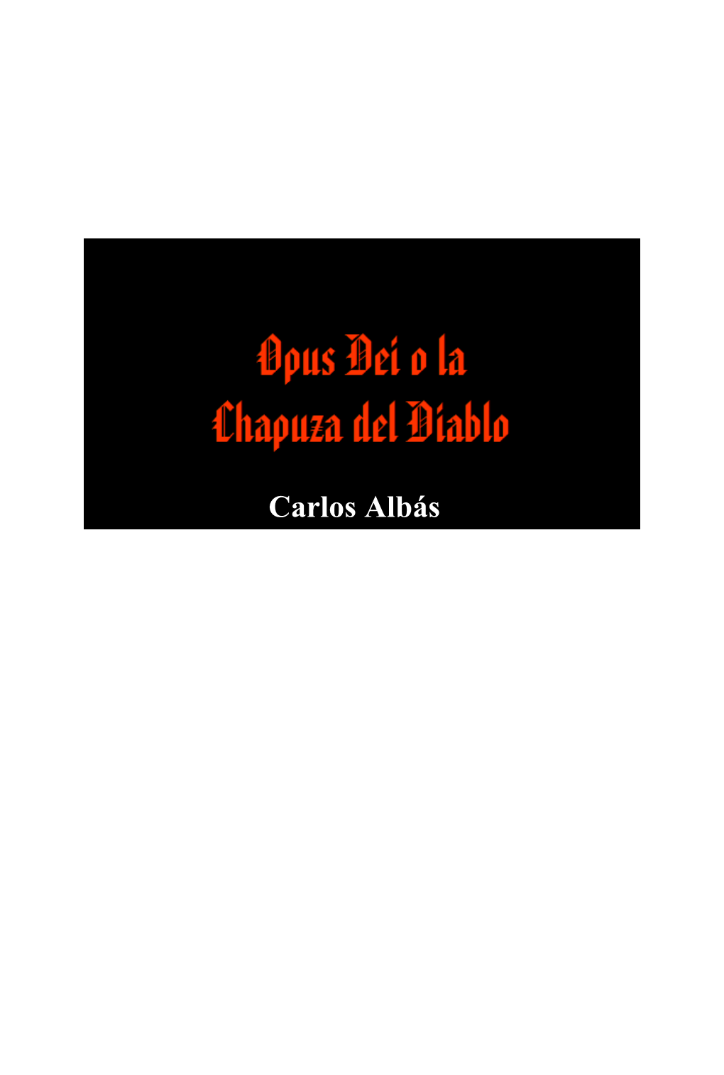 Opus Dei O Chapuza Del Diablo