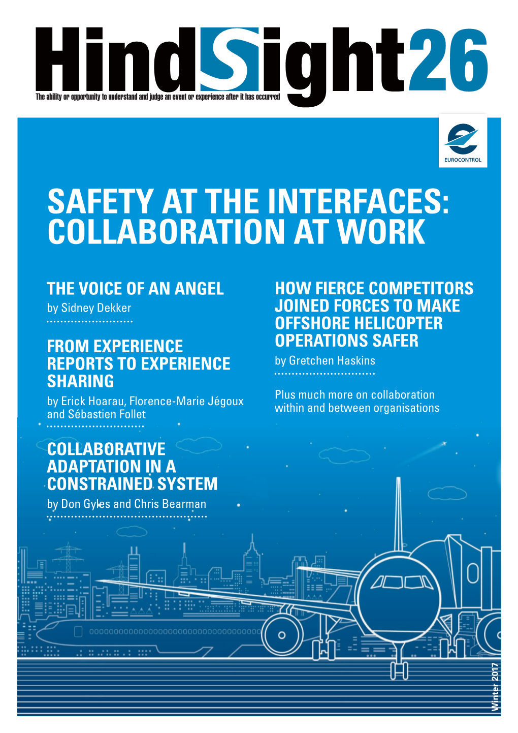 Safety at the Interfaces: Collaboration at Work