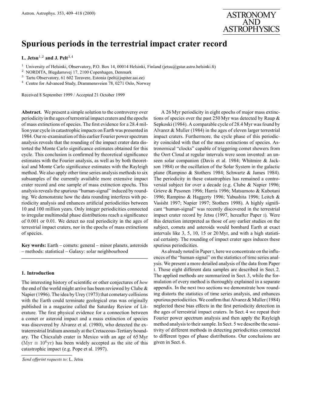 ASTRONOMY and ASTROPHYSICS Spurious Periods in the Terrestrial Impact Crater Record