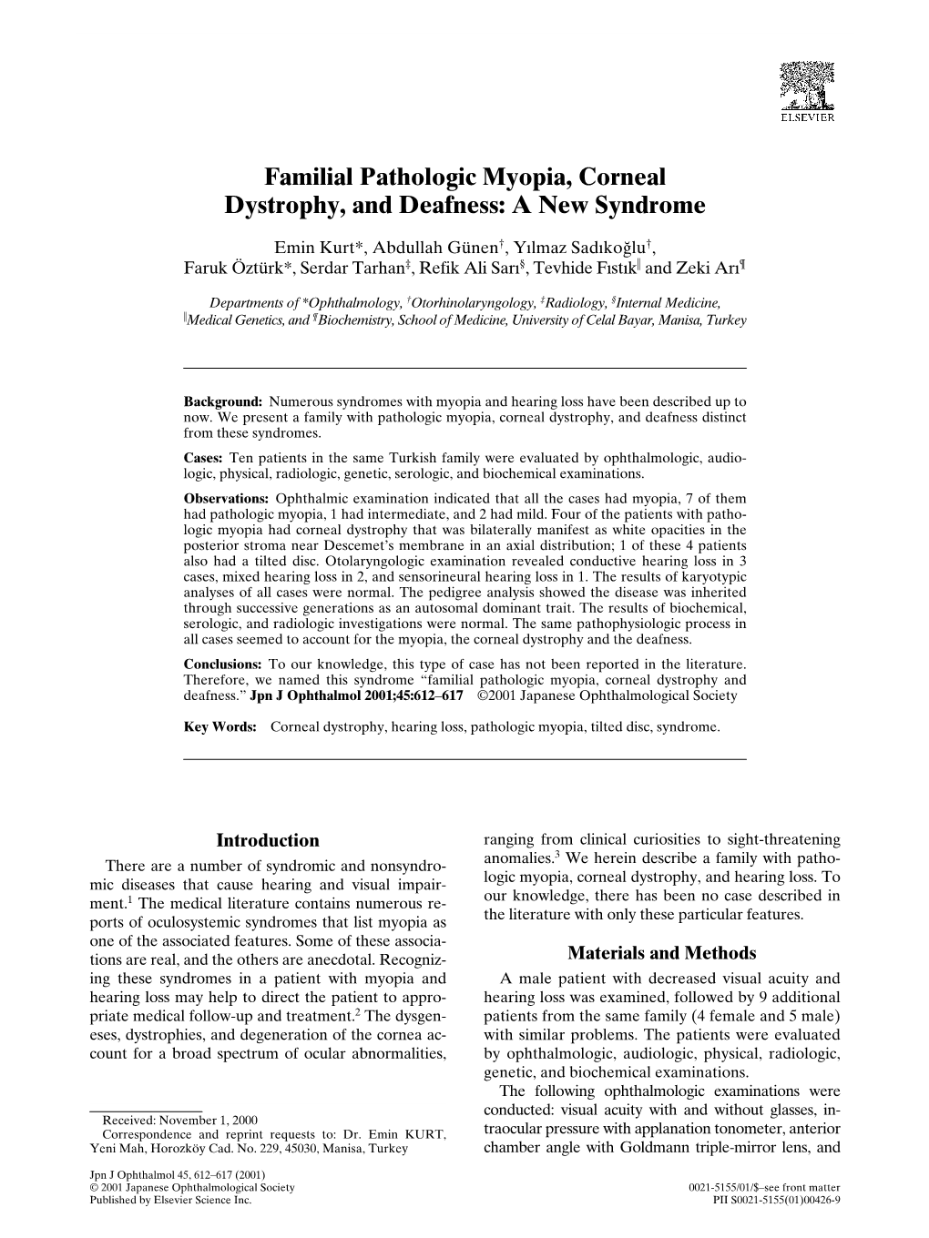 Familial Pathologic Myopia, Corneal Dystrophy, and Deafness: a New Syndrome