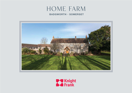 Home Farm BADGWORTH • SOMERSET