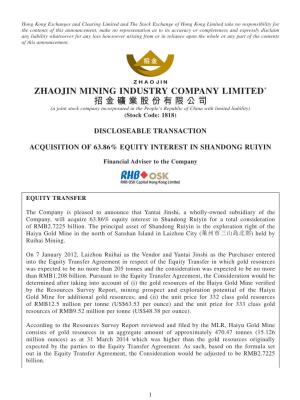 ZHAOJIN MINING INDUSTRY COMPANY LIMITED* 招金礦業股份有限公司 (A Joint Stock Company Incorporated in the People’S Republic of China with Limited Liability) (Stock Code: 1818)