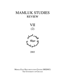 Mamluk Studies Review Vol. VII, No. 2 (2003)