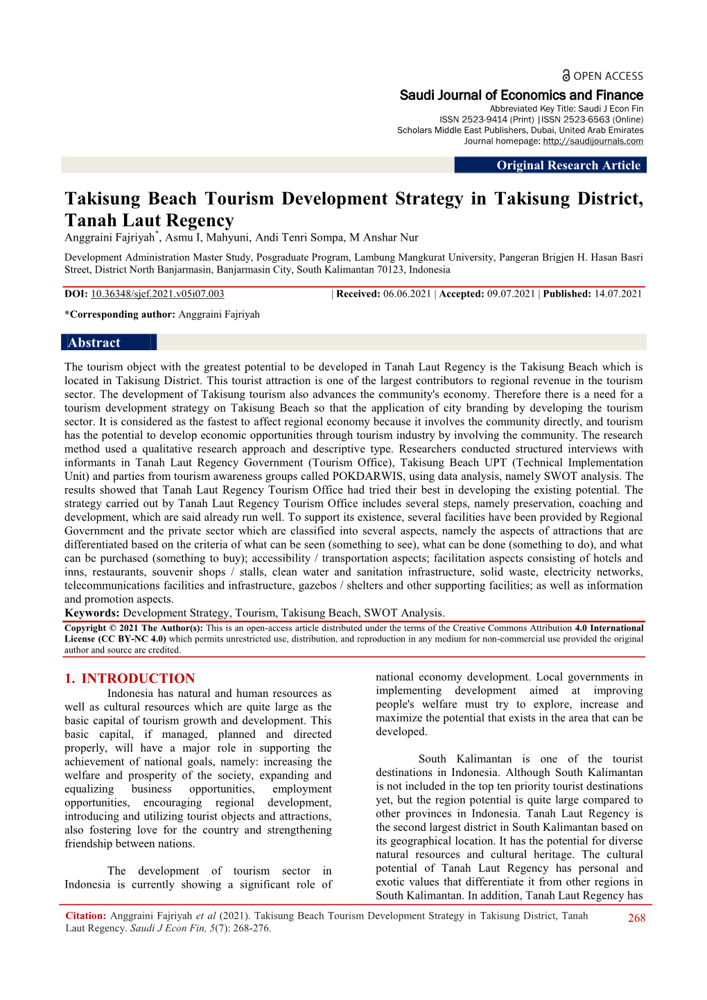 Takisung Beach Tourism Development Strategy in Takisung District, Tanah Laut Regency Anggraini Fajriyah*, Asmu I, Mahyuni, Andi Tenri Sompa, M Anshar Nur