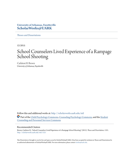 School Counselors Lived Experience of a Rampage School Shooting Carleton H