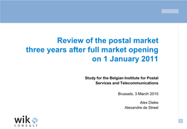 "Presentation of the WIK Study "Review of the Postal Market Three