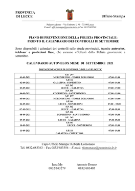 PROVINCIA DI LECCE Ufficio Stampa ______Palazzo Adorno – Via Umberto I, 30 – 73100 Lecce E-Mail: Ufficiostampa@Provincia.Le.It Fax: 0832/683260