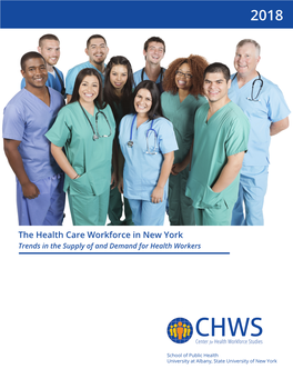 The Health Care Workforce in New York Trends in the Supply of and Demand for Health Workers