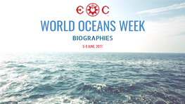 WORLD OCEANS WEEK BIOGRAPHIES 5-9 JUNE, 2017 Prince Albert II, HSH of Monaco