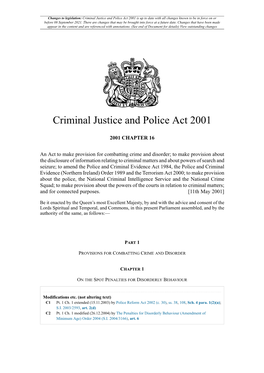 Criminal Justice and Police Act 2001 Is up to Date with All Changes Known to Be in Force on Or Before 08 September 2021