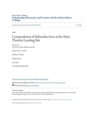 Compositions of Subsurface Ices at the Mars Phoenix Landing Site Selby Cull Bryn Mawr College, Scull@Brynmawr.Edu