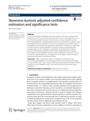 Skewness-Kurtosis Adjusted Confidence Estimators and Significance Tests Wolf-Dieter Richter