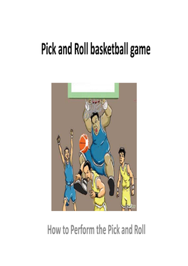Pick and Roll Basketball Game